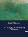 The Patriotic Poems of Walt Whitman