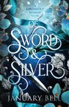 Of Sword & Silver