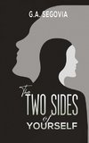 The Two Sides of Yourself