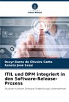 ITIL und BPM integriert in den Software-Release-Prozess