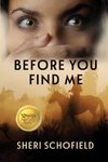Before You Find Me