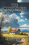 The Manor House School