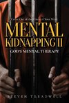 Mental Kidnapping II