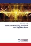 New Summability Method and Applications