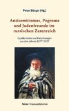 Antisemitismus, Pogrome und Judenfreunde im russischen Zarenreich