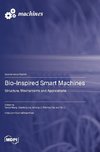 Bio-Inspired Smart Machines