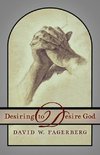Desiring to Desire God