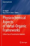 Physicochemical Aspects of Metal-Organic Frameworks