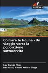 Colmare le lacune - Un viaggio verso la popolazione sottoservita