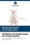 Oxidative Veränderungen der Erythrozyten.