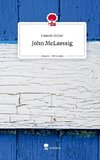 John McLaessig. Life is a Story - story.one