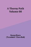 A Thorny Path - Volume 08