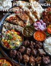 50 Persian Lunch Recipes for Home
