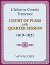 Claiborne County, Tennessee Court of Pleas and Quarter Session, 1819-1821