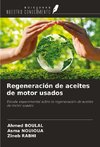 Regeneración de aceites de motor usados