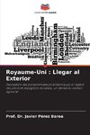 Royaume-Uni : Llegar al Exterior