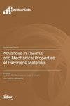 Advances in Thermal and Mechanical Properties of Polymeric Materials