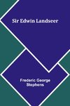 Sir Edwin Landseer