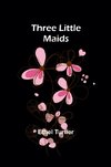 Three little maids