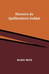 Histoire de Quillembois Soldat