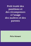 Petit traité des punitions et des récompenses à l'usage des maîtres et des parents