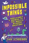 Impossible Things