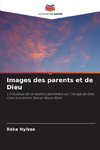 Images des parents et de Dieu