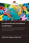 La recherche de l'excellence académique