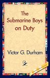 The Submarine Boys on Duty