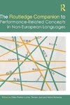 The Routledge Companion to Performance-Related Concepts in Non-European Languages