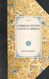 Parisian Pastor's Glance at America