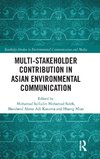 Multi-Stakeholder Contribution in Asian Environmental Communication