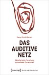 Das auditive Netz