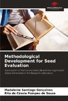 Methodological Development for Seed Evaluation