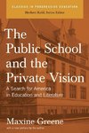 The Public School and the Private Vision