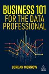 Business 101 for the Data Professional