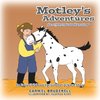MOTLEY'S ADVENTURES