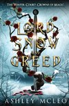 A Lord of Snow and Greed, The Winter Court Series