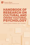 Handbook of Research on Cultural and Cross-Cultural Psychology