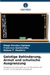 Geistige Behinderung, Armut und schulische Ausgrenzung
