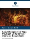 Auswirkungen von Yoga-Übungen und positiver mentaler Gesundheit