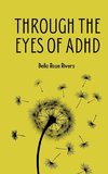 Through the eyes of ADHD