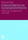 Erkenntniskritische Sozialisationstheorie