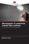Développer le potentiel créatif des enfants