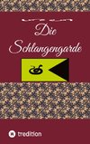 Die Schlangengarde