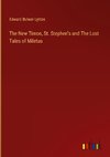 The New Timon, St. Stephen's and The Lost Tales of Miletus