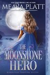 The Moonstone Hero