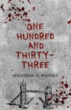 One Hundred and Thirty-Three