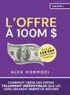 L'Offre à 100M $