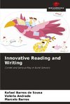 Innovative Reading and Writing
